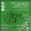ICC projects 2009-2010 libro di Berizzi Carlo