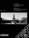 Sul rapporto tra luogo, tema e forma in architettura. Alcune note per un breviario generazionale di composizione libro di Canella Riccardo