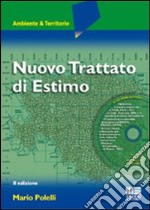 Nuovo trattato di estimo. Con CD-ROM