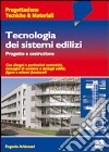 Tecnologia dei sistemi edilizi libro