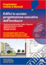 Edifici in acciaio. Progettazione esecutiva dell'involucro libro