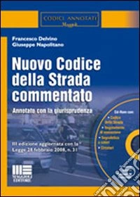 Nuovo codice della strada commentato. Con CD-ROM libro