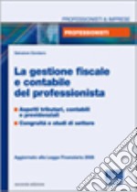 La gestione fiscale e contabile del professionista