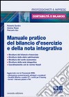 Manuale pratico del bilancio d'esercizio e nella nota integrativa libro