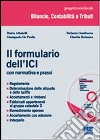 Il formulario dell'ICI. Con normativa e prassi. Con CD-ROM libro
