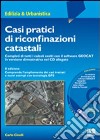 Casi pratici di riconfinazioni catastali libro di Cinelli Carlo