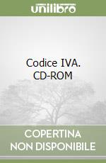 Codice IVA. CD-ROM libro