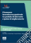 Il benessere lavorativo/occupazionale tra pratiche di intervento e ipotesi di miglioramento libro