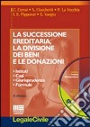 La successione ereditaria, la divisione dei beni e le donazioni libro