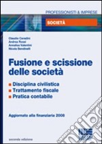 Fusione e scissione di società libro