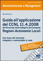 Guida all'applicazione del CCNL 11-4-2008 del personale delle categorie del comparto Regioni-Autonomie Locali