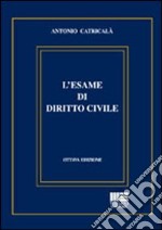 L'esame di diritto civile libro