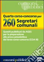 Quarto corso-concorso per 260 Segretari comunali libro