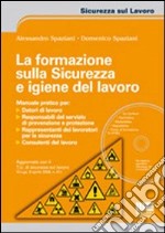 La formazione sulla sicurezza e igiene del lavoro libro