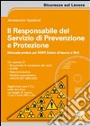 Responsabilità del servizio di prevenzione e protezione libro