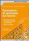 Formulario di sicurezza sul lavoro. Con CD-ROM libro