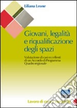 Giovani, legalità e riqualificazione degli spazi libro