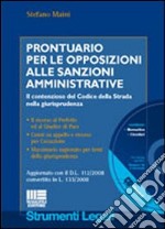 Prontuario per le opposizioni alle sanzioni amministrative libro