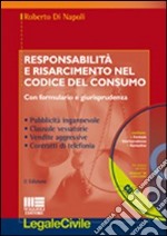 Responsabilità e risarcimento nel codice del consumo libro usato