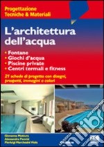 L'architettura dell'acqua