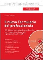 Il nuovo formulario del professionista. Con CD-ROM libro