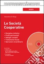 Società cooperative. Con CD-ROM libro