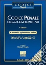 Codice penale e leggi complementari libro