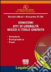 Donazioni. Atti di liberalità. Negozi a titolo gratuito. Con CD-ROM libro