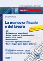 La manovra fiscale e del lavoro libro