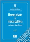 Finanza privata e finanza pubblica. I mutui subprime e la spending review libro