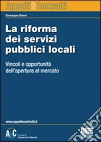 La riforma dei servizi pubblici locali libro