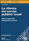 La riforma dei servizi pubblici locali libro