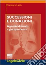 Successioni e donazioni. Approfondimento e giurisprudenza