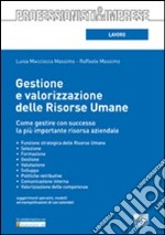 Gestione e valorizzazione delle risorse umane libro