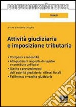 Attività giudiziaria e imposizione tributaria libro