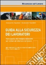 Guida alla sicurezza dei lavoratori libro