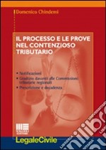 Il processo e le prove nel contenzioso tributario libro