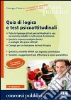 Quiz di logica e test psicoattitudinali libro