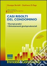 Casi risolti del condominio. Con CD-ROM libro