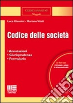 Codice delle società. Con CD-ROM libro