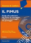 Il PiMUS. Con CD-ROM libro