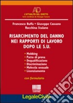 Risarcimento del danno nei rapporti di lavoro dopo le S. U. libro