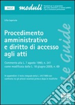 Procedimento amministrativo e diritto di accesso agli atti