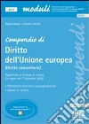 Compendio di diritto dell'Unione europea (diritto comunitario) libro