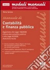 Manuale di contabilità pubblica e finanza pubblica libro