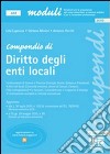 Compendio di diritto degli enti locali libro