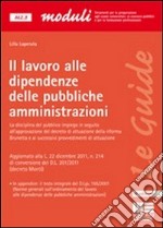 Il lavoro alle dipendenze delle pubbliche amministrazioni libro