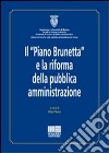 Il «Piano Brunetta» e la riforma della pubblica amministrazione libro di Perez Rita