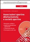 Associazioni sportive dilettantistiche e società sportive libro