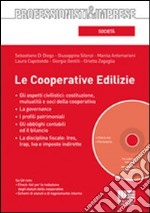 Le cooperative edilizie. Con CD-ROM libro